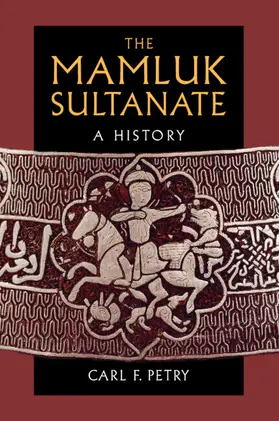 Petry | The Mamluk Sultanate | Buch | 978-1-108-45699-9 | sack.de