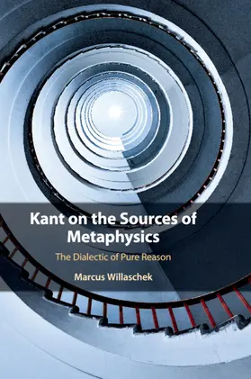 Willaschek |  Kant on the Sources of Metaphysics | Buch |  Sack Fachmedien