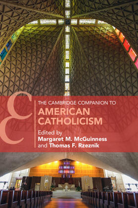 McGuinness / Rzeznik |  The Cambridge Companion to American Catholicism | Buch |  Sack Fachmedien