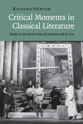 Hunter |  Critical Moments in Classical Literature | Buch |  Sack Fachmedien