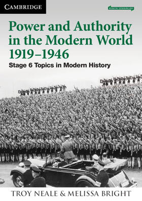 Neale / Bright |  Power and Authority in the Modern World 1919–1946 | Buch |  Sack Fachmedien