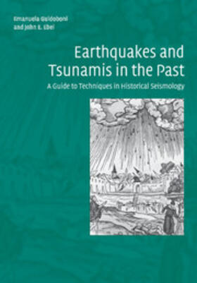Guidoboni / Ebel |  Earthquakes and Tsunamis in the Past | Buch |  Sack Fachmedien