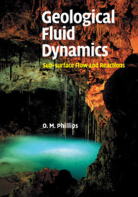 Phillips |  Geological Fluid Dynamics | Buch |  Sack Fachmedien
