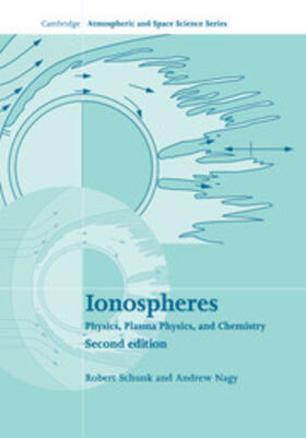 Schunk / Nagy |  Ionospheres | Buch |  Sack Fachmedien