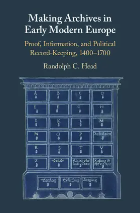 Head |  Making Archives in Early Modern Europe | Buch |  Sack Fachmedien