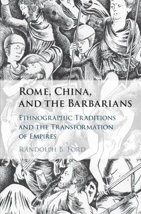 Ford |  Rome, China, and the Barbarians | Buch |  Sack Fachmedien