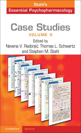 Radonjic / Schwartz / Stahl |  Case Studies: Stahl's Essential Psychopharmacology: Volume 5 | Buch |  Sack Fachmedien