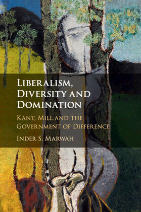 Marwah |  Liberalism, Diversity and Domination | Buch |  Sack Fachmedien