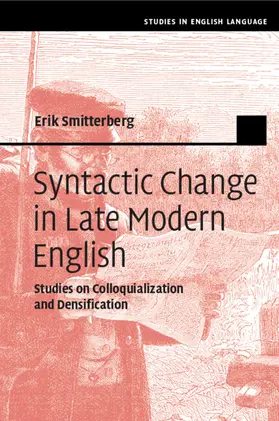 Smitterberg |  Syntactic Change in Late Modern English | Buch |  Sack Fachmedien