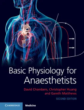 Huang / Chambers / Matthews |  Basic Physiology for Anaesthetists | Buch |  Sack Fachmedien