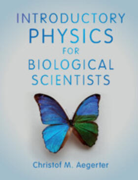 Aegerter |  Introductory Physics for Biological Scientists | Buch |  Sack Fachmedien