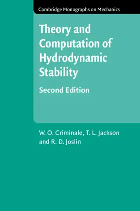 Criminale / Jackson / Joslin |  Theory and Computation of Hydrodynamic             Stability | Buch |  Sack Fachmedien