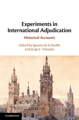 Viñuales / de la Rasilla |  Experiments in International Adjudication | Buch |  Sack Fachmedien