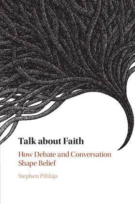 Pihlaja |  Talk about Faith | Buch |  Sack Fachmedien