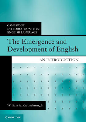 Kretzschmar, Jr |  The Emergence and Development of English | Buch |  Sack Fachmedien