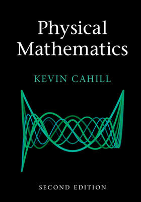 Cahill |  Physical Mathematics | Buch |  Sack Fachmedien
