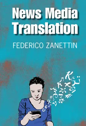 Zanettin |  News Media Translation | Buch |  Sack Fachmedien