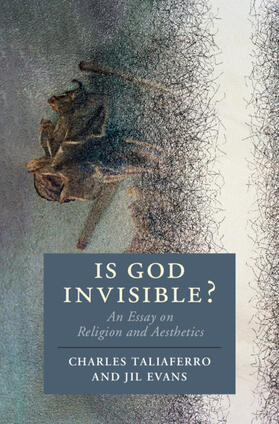 Taliaferro / Evans |  Is God Invisible? | Buch |  Sack Fachmedien