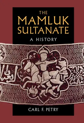 Petry |  The Mamluk Sultanate | Buch |  Sack Fachmedien