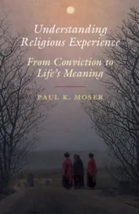 Moser |  Understanding Religious Experience | Buch |  Sack Fachmedien