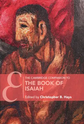 Hays |  The Cambridge Companion to the Book of Isaiah | Buch |  Sack Fachmedien