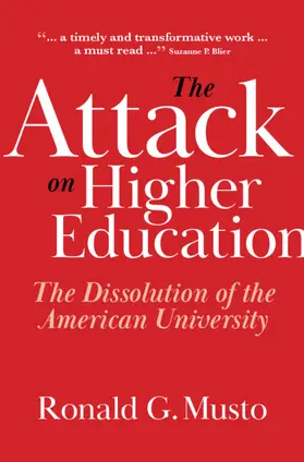 Musto |  The Attack on Higher Education | Buch |  Sack Fachmedien