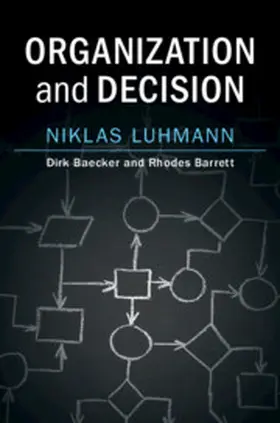 Luhmann / Baecker | Organization and Decision | Buch | 978-1-108-47207-4 | sack.de