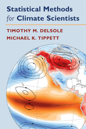 DelSole / Tippett |  Statistical Methods for Climate Scientists | Buch |  Sack Fachmedien