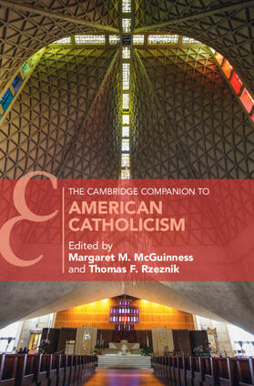 McGuinness / Rzeznik |  The Cambridge Companion to American Catholicism | Buch |  Sack Fachmedien