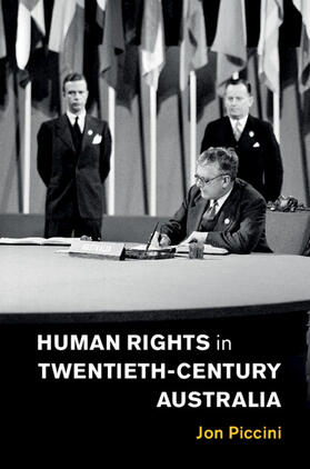 Piccini |  Human Rights in Twentieth-Century Australia | Buch |  Sack Fachmedien