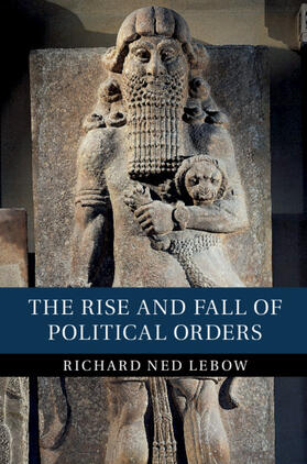 Lebow |  The Rise and Fall of Political Orders | Buch |  Sack Fachmedien
