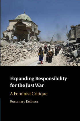 Kellison |  Expanding Responsibility for the Just War | Buch |  Sack Fachmedien