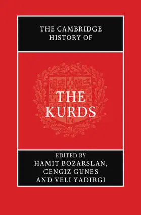 Bozarslan / Gunes / Yadirgi |  The Cambridge History of the Kurds | Buch |  Sack Fachmedien