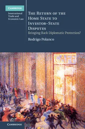 Polanco | The Return of the Home State to Investor-State             Disputes | Buch | 978-1-108-47338-5 | sack.de