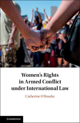 O'Rourke |  Women's Rights in Armed Conflict Under International Law | Buch |  Sack Fachmedien