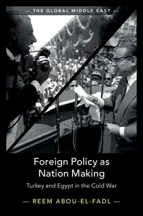 Abou-El-Fadl |  Foreign Policy as Nation Making | Buch |  Sack Fachmedien