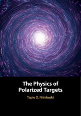 Niinikoski |  The Physics of Polarized Targets | Buch |  Sack Fachmedien