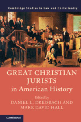 Dreisbach / Hall |  Great Christian Jurists in American History | Buch |  Sack Fachmedien