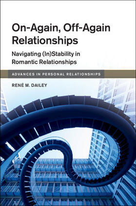 Dailey |  On-Again, Off-Again Relationships | Buch |  Sack Fachmedien