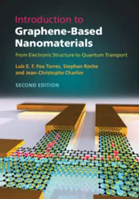 Foa Torres / Roche / Charlier |  Introduction to Graphene-Based Nanomaterials | Buch |  Sack Fachmedien