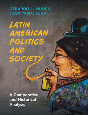 Munck / Luna |  Latin American Politics and Society | Buch |  Sack Fachmedien