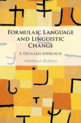 Buerki |  Formulaic Language and Linguistic Change | Buch |  Sack Fachmedien