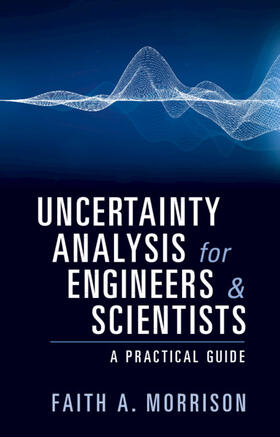 Morrison |  Uncertainty Analysis for Engineers and Scientists | Buch |  Sack Fachmedien