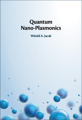 Jacak |  Quantum Nano-Plasmonics | Buch |  Sack Fachmedien