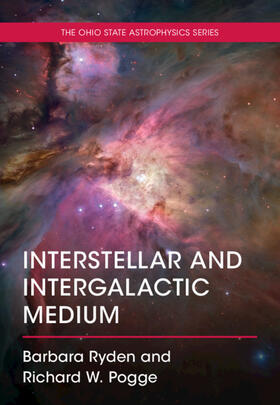 Ryden / Pogge |  Interstellar and Intergalactic Medium | Buch |  Sack Fachmedien