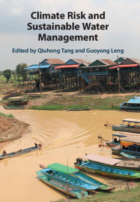 Tang / Leng |  Climate Risk and Sustainable Water Management | Buch |  Sack Fachmedien