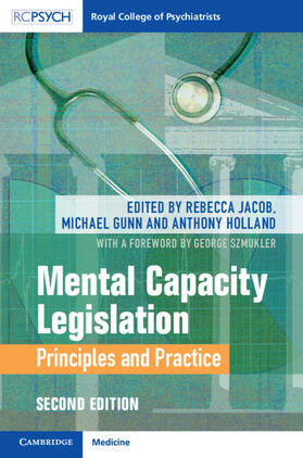 Gunn / Jacob / Holland |  Mental Capacity Legislation | Buch |  Sack Fachmedien