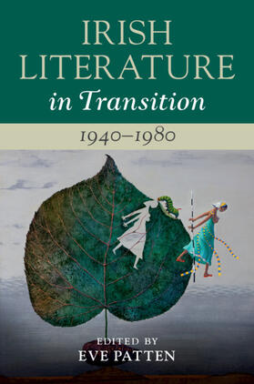 Patten |  Irish Literature in Transition, 1940-1980: Volume 5 | Buch |  Sack Fachmedien