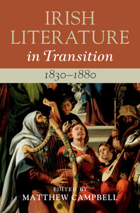 Campbell |  Irish Literature in Transition, 1830-1880: Volume 3 | Buch |  Sack Fachmedien