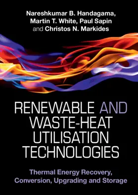 Handagama / White / Sapin |  Renewable and Waste-Heat Utilisation Technologies | Buch |  Sack Fachmedien